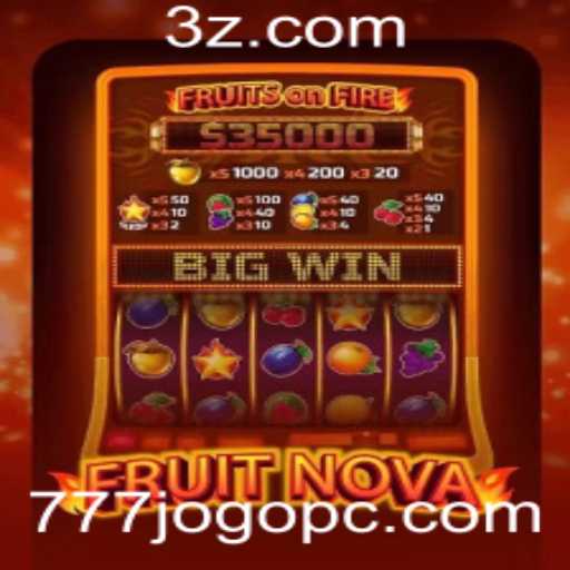 Descubra o Mundo de FruitNova: Um Guia Completo para o Jogo 777jogo